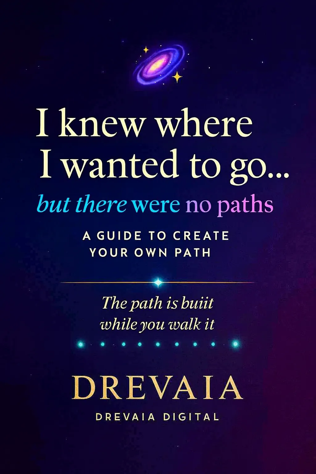 Sabía a dónde quería llegar | Drevaia Digital
